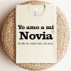 Playera Natural para hombre Yo Amo a mi Novia (Si ella me compró esto, soy suyo)
